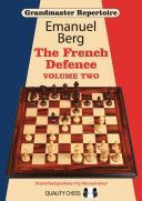 The French Defence, Volume Two - The French Defence -- Volume 2 (Berg Emanuel)(Paperback)