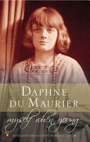 Myself When Young - The Shaping of a Writer (Du Maurier Daphne)(Paperback)