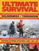 Ultimate Survival - Wilderness, Terrorism, Surviving Extreme Situations - Land, Sea, Air (Akkermans Anthonio)(Paperback)