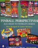 Pinball Perspectives - Ace High to World's Series (Rossignoli Marco)(Pevná vazba)