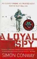 Loyal Spy (Conway Simon)(Paperback)