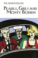 Pearls, Girls and Monty Bodkin (Wodehouse P. G.)(Pevná vazba)