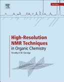 High-Resolution NMR Techniques in Organic Chemistry (Claridge Timothy D. W.)(Paperback)