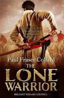 Lone Warrior (Collard Paul Fraser)(Paperback)