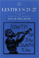 Leviticus 23-27 - A New Translation with Introduction and Commentary (Milgrom Jacob)(Paperback)