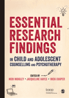 Essential Research Findings in Child and Adolescent Counselling and Psychotherapy (Midgley Nick)(Paperback)