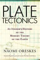 Plate Tectonics - An Insider's History Of The Modern Theory Of The Earth (Oreskes Naomi)(Paperback)