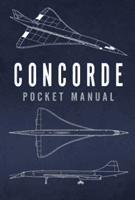 Concorde Pocket Manual (Johnstone-Bryden Richard)(Pevná vazba)