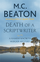 Death of a Scriptwriter (Beaton M. C.)(Paperback)