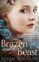 Brazen and the Beast (MacLean Sarah)(Paperback / softback)