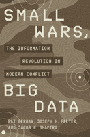 Small Wars, Big Data - The Information Revolution in Modern Conflict (Berman Eli)(Paperback / softback)