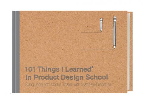 101 Things I Learned(r) in Product Design School (Jang Sung)(Pevná vazba)