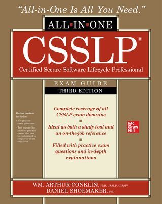 Csslp Certified Secure Software Lifecycle Professional All-In-One Exam Guide, Third Edition (Conklin Wm Arthur)(Paperback)