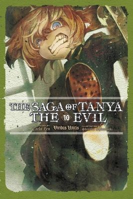 The Saga of Tanya the Evil, Vol. 10 (Light Novel): Viribus Unitis (Zen Carlo)(Paperback)