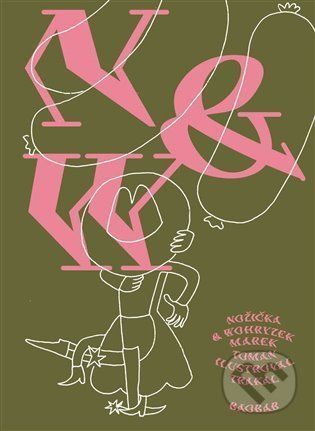 Nožička a Wohryzek - Marek Toman, Jan Trakal (Ilustrátor)