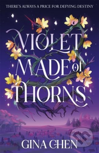 Violet Made of Thorns - Gina Chen