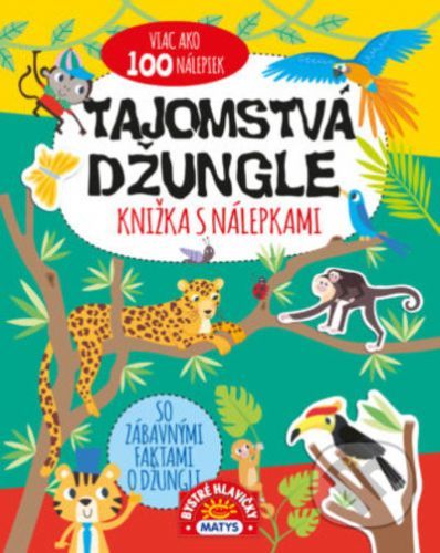 Knižka s nálepkami - Tajomstvá džungle - Matys