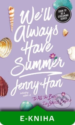 We'll Always Have Summer - Jenny Han