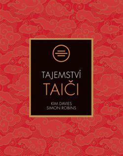 Tajemství taiči - Kim Davies, Simon Robins