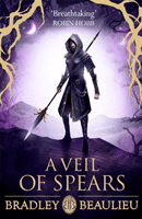 Veil of Spears (Beaulieu Bradley)(Paperback / softback)