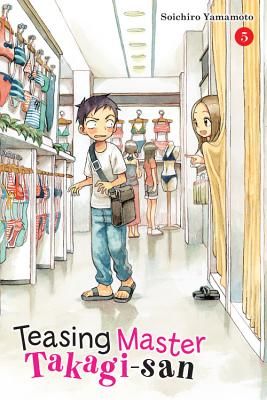 Teasing Master Takagi-san, Vol. 5 (Yamamoto Soichiro)(Paperback / softback)