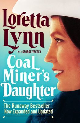 Coal Miner's Daughter (Lynn Loretta)(Paperback)