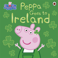 Peppa Pig: Peppa Goes to Ireland (Peppa Pig)(Paperback / softback)