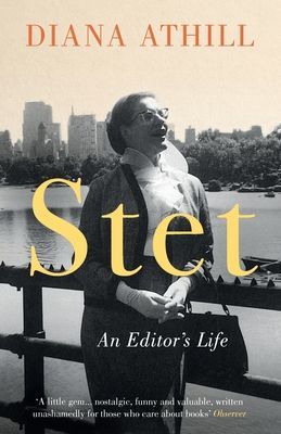 Stet - An Editor's Life (Athill Diana (Y))(Paperback / softback)