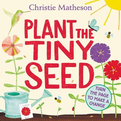 Plant the Tiny Seed Board Book (Matheson Christie)(Board Books)