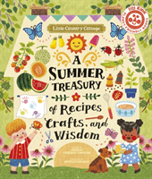 Little Country Cottage: A Summer Treasury of Recipes, Crafts and Wisdom (Ferraro-Fanning Angela)(Paperback / softback)