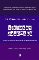 In Conversation with...Literary Journals(Paperback / softback)