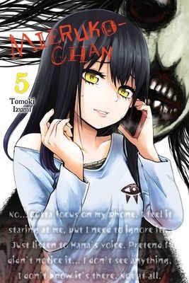 Mieruko-Chan, Vol. 5 (Izumi Tomoki)(Paperback)