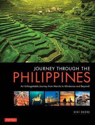 Journey Through the Philippines - An Unforgettable Journey from Manila to Mindanao and Beyond! (Deere Kiki)(Paperback / softback)