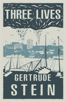 Three Lives (Stein Gertrude)(Paperback / softback)