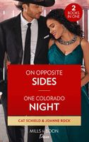 On Opposite Sides / One Colorado Night - On Opposite Sides (Texas Cattleman's Club: Ranchers and Rivals) / One Colorado Night (Return to Catamount) (Schield Cat)(Paperback / softback)