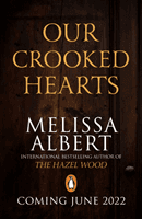 Our Crooked Hearts (Albert Melissa)(Paperback / softback)
