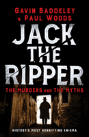 Jack the Ripper - The Murders and the Myths (Baddeley Gavin)(Paperback / softback)