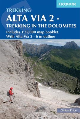 Alta Via 2 - Trekking in the Dolomites - Includes 1:25,000 map booklet. With Alta Vie 3-6 in outline (Price Gillian)(Paperback / softback)
