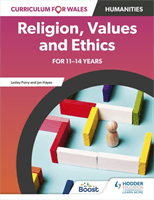 Curriculum for Wales: Religion, Values and Ethics (Parry Lesley)(Paperback / softback)