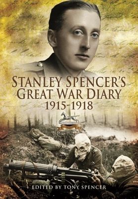 Stanley Spencer's Great War Diary 1915-1918 (Spencer Stanley)(Paperback / softback)
