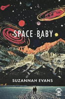 Space Baby (Evans Suzannah)(Paperback / softback)