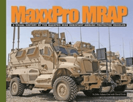 Maxxpro Mrap - A Visual History of the Maxxpro Mine Resistant Ambush Protected Vehicles (Doyle David)(Paperback / softback)