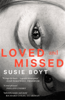 Loved and Missed (Boyt Susie)(Paperback / softback)