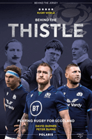 Behind the Thistle - Playing Rugby for Scotland (Barnes David)(Paperback / softback)