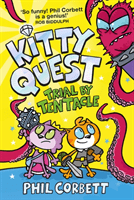 Kitty Quest: Trial by Tentacle (Corbett Phil)(Paperback / softback)