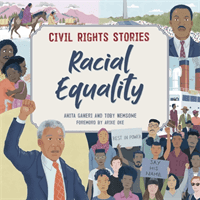 Civil Rights Stories: Racial Equality (Ganeri Anita)(Paperback / softback)