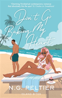 Don't Go Baking My Heart (Peltier N. G.)(Paperback / softback)