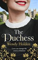Duchess - From the Sunday Times bestselling author of The Governess (Holden Wendy)(Paperback / softback)