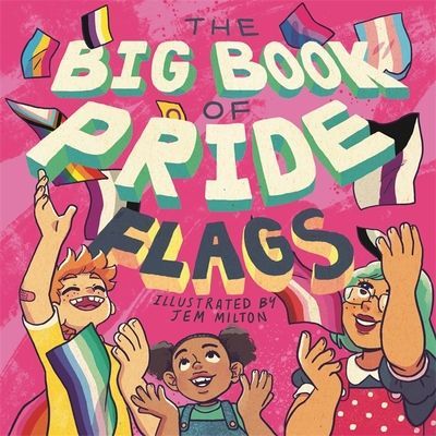 Big Book of Pride Flags (JESSICA KINGSLEY)(Pevná vazba)