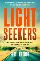 Lightseekers - 'Intelligent, suspenseful and utterly engrossing' (Kayode Femi)(Paperback / softback)